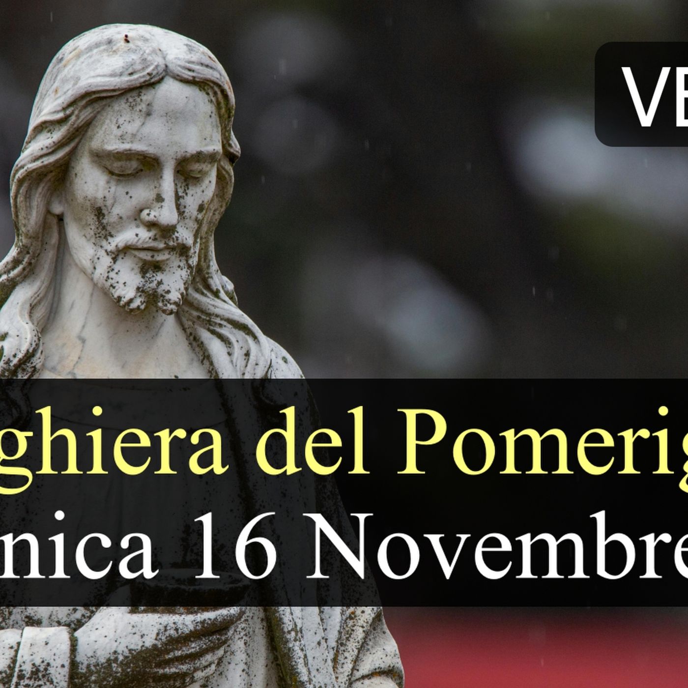 Preghiera del Pomeriggio DOMENICA 16 NOVEMBRE 2025 ❤️ Secondi Vespri XXXIII DOMENICA T.O. Preghiera del Pomeriggio DOMENICA 16 NOVEMBRE 2025 ❤️ Secondi Vespri XXXIII DOMENICA T.O.
