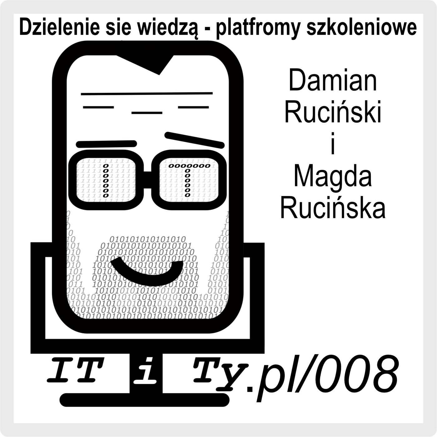 008#ITiTy Dzielenie się wiedzą - platformy szkoleniowe - Magda Rucińska