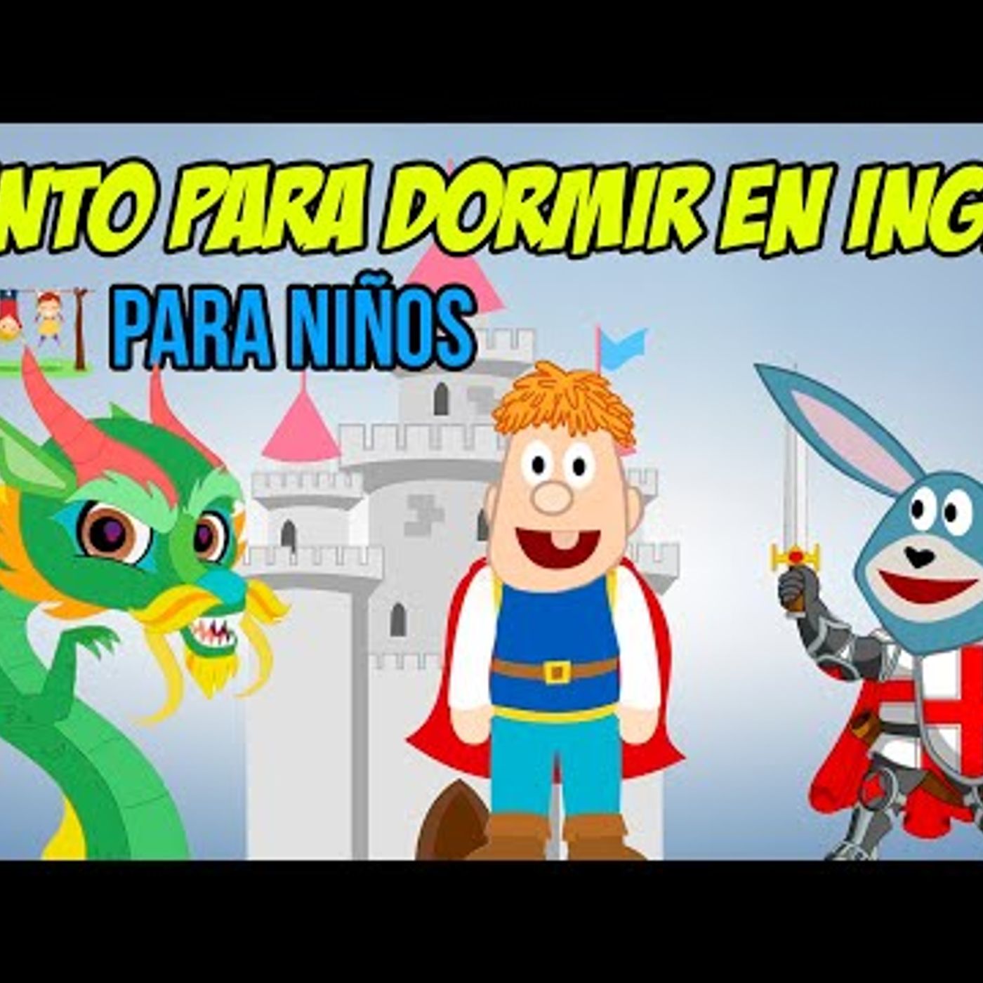 044. Cuento para dormir en INGLÉS para niños