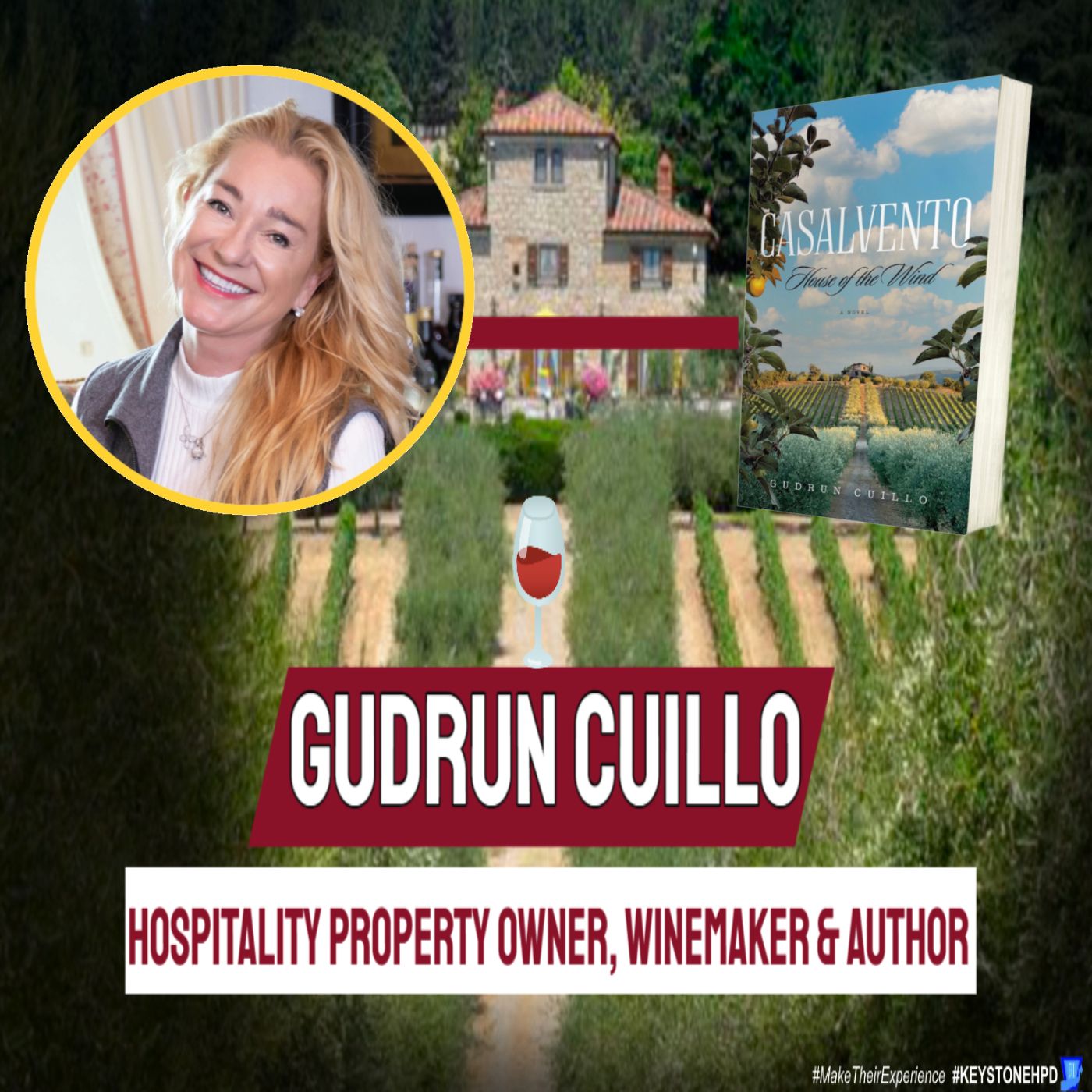 Interview with Gudrun Cuillo: Hospitality Property Owner, Winemaker & Author | Ep. #346
