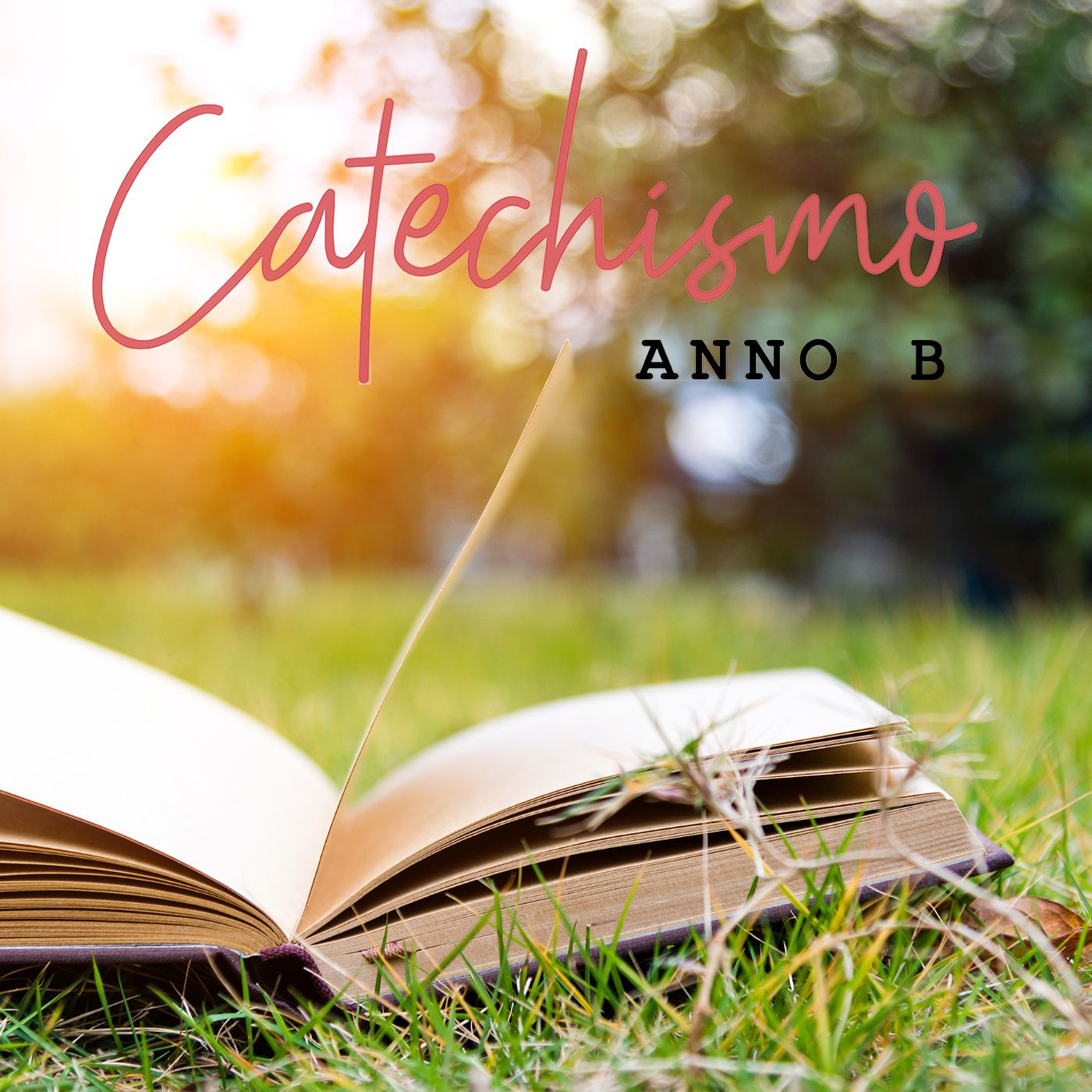CATECHISMO ANNO B - Nuovi Orizzonti