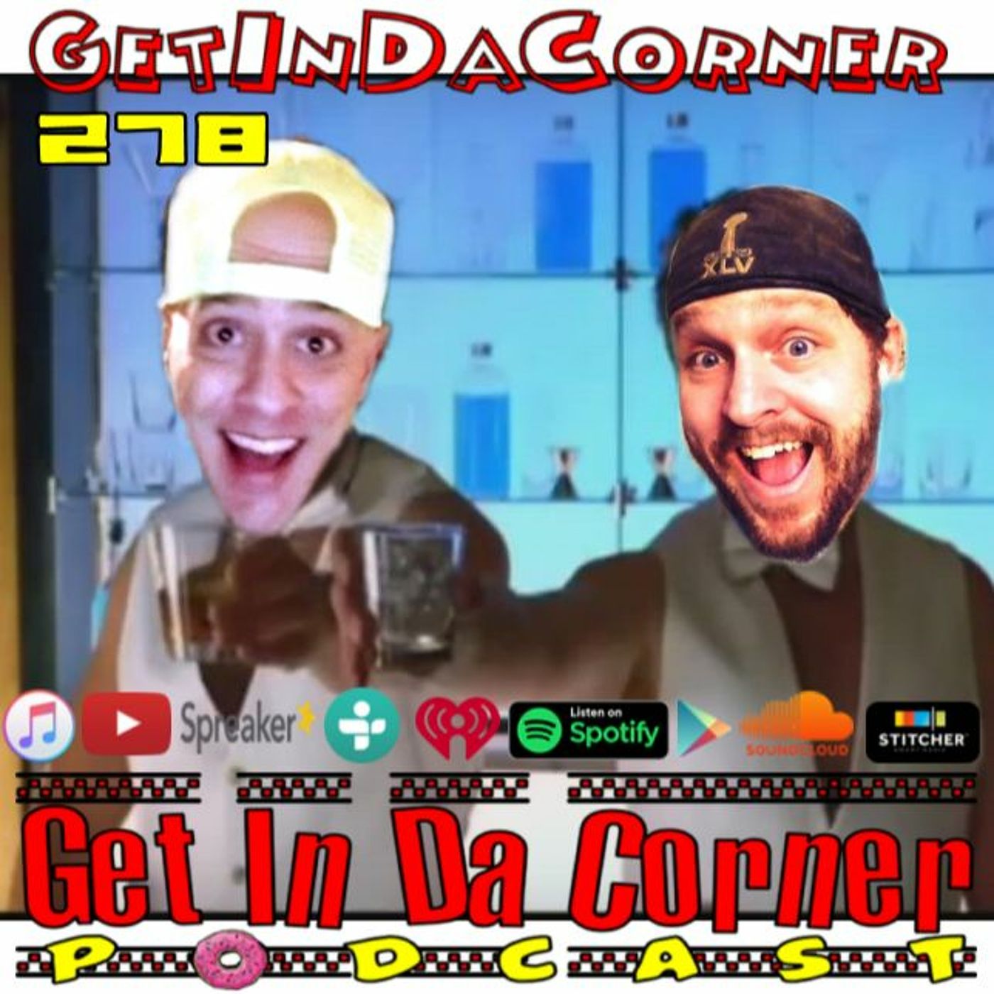 Yuk's Hands are Angel Vaginas - Get In Da Corner podcast 278 episode artwork