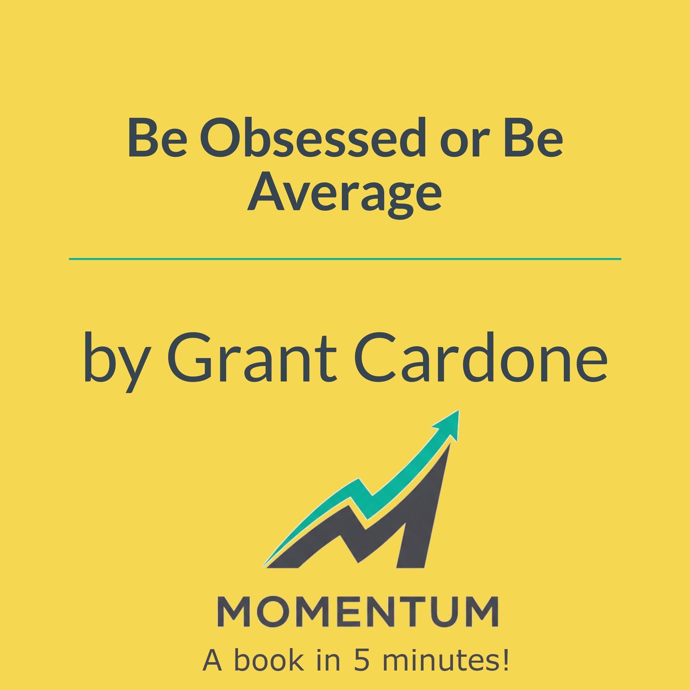 Be obsessed or be average: Why "balance" is a trap (Grant Cardone) episode artwork