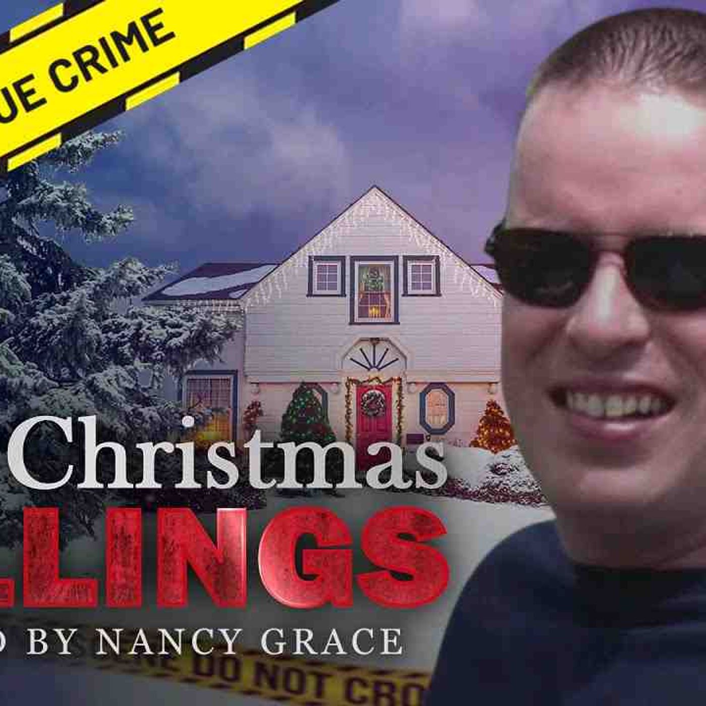 The Murder of Craig Nail  _ The Christmas Killings hosted by Nancy Grace episode artwork