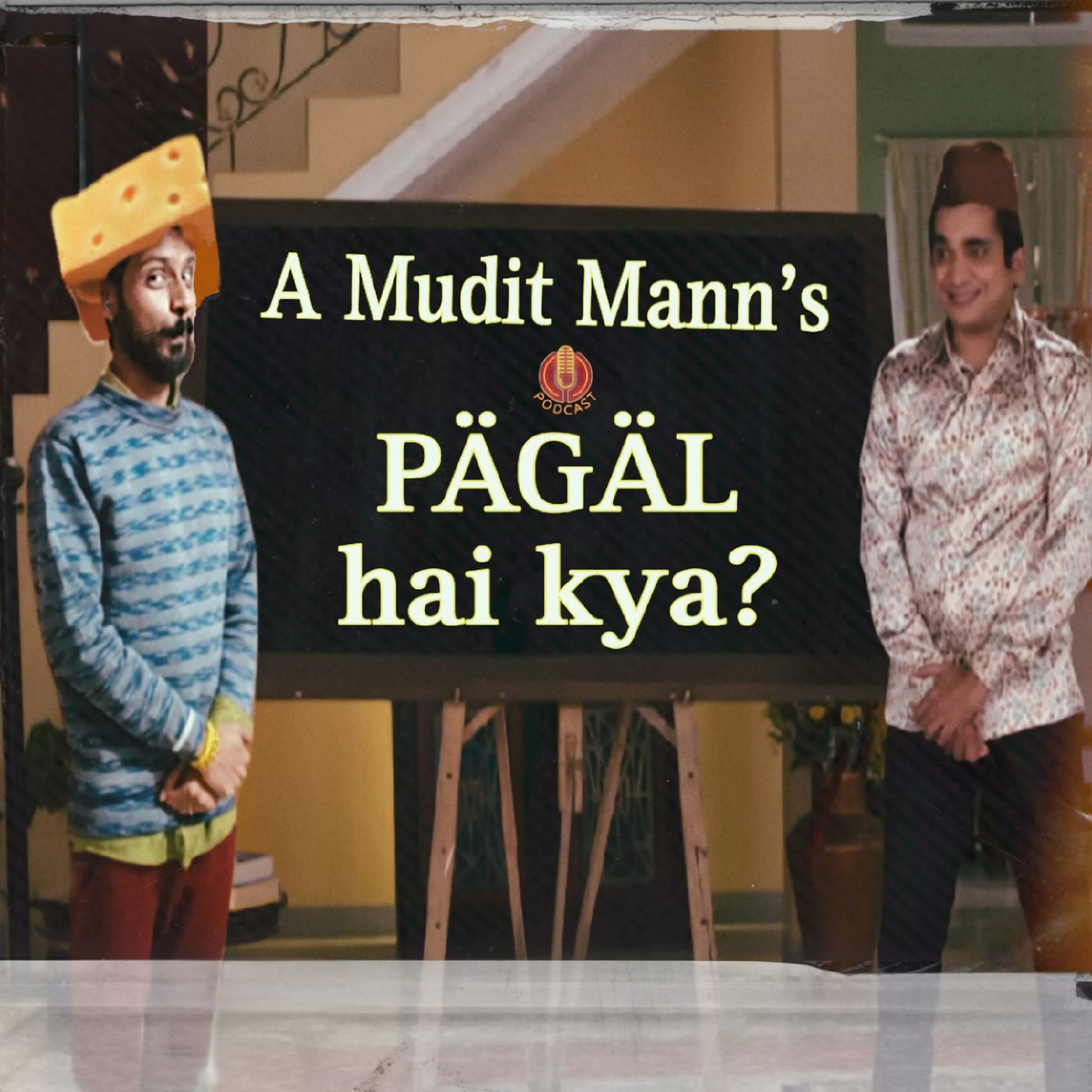 PÄGÄL hai kya? episode artwork