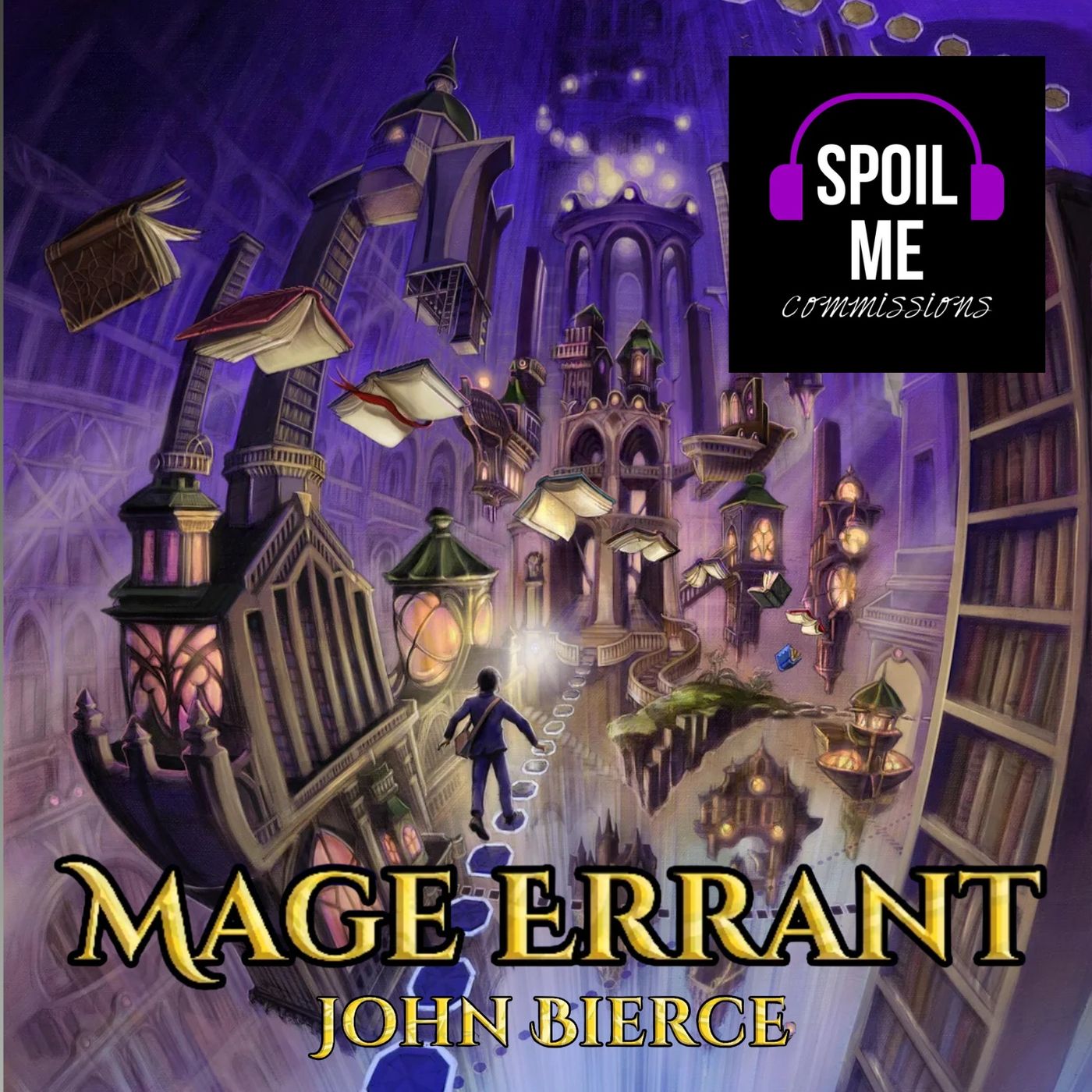 Spoil Me! Mage Errant