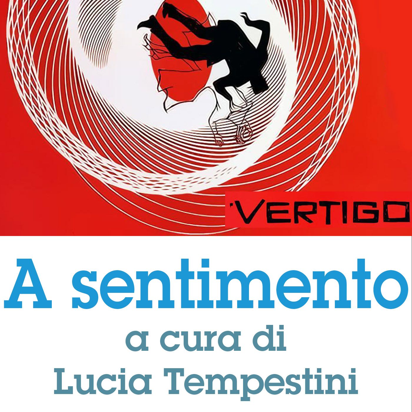 A SENTIMENTO #1: VERTIGO di Alfred Hitchcock episode artwork