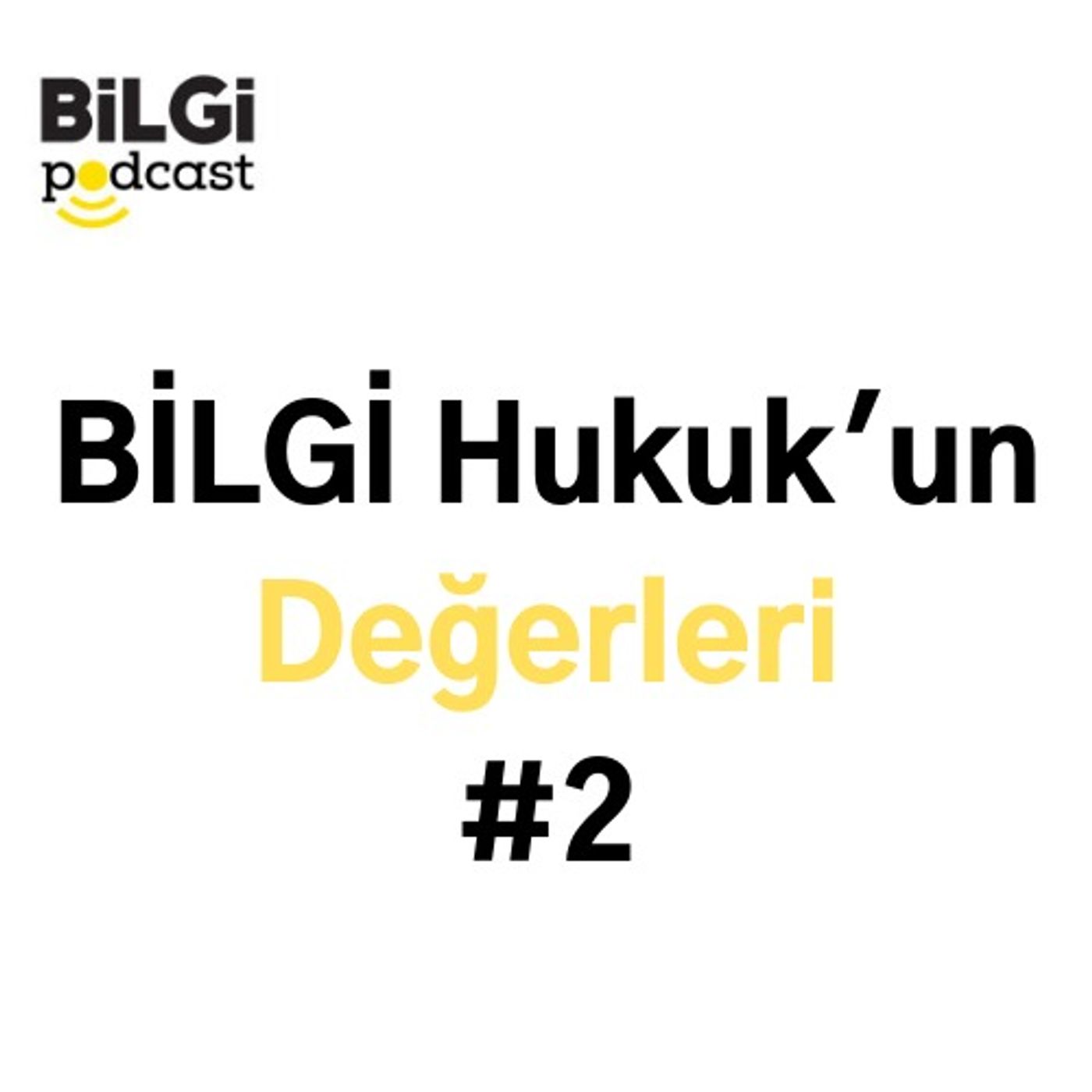 BİLGİ Podcast