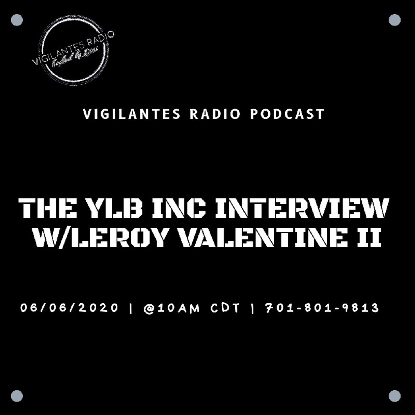 The YLB Incorporated Interview w/Leroy Valentine II. Image