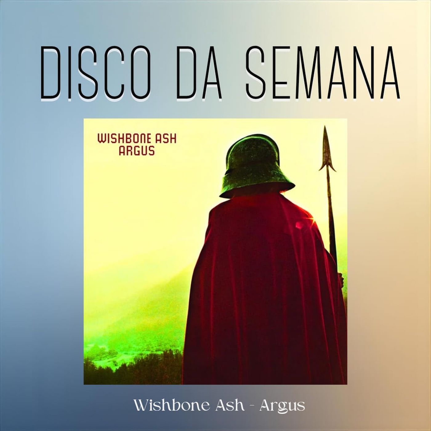 Episódio 306 - Argus, do Wishbone Ash episode artwork