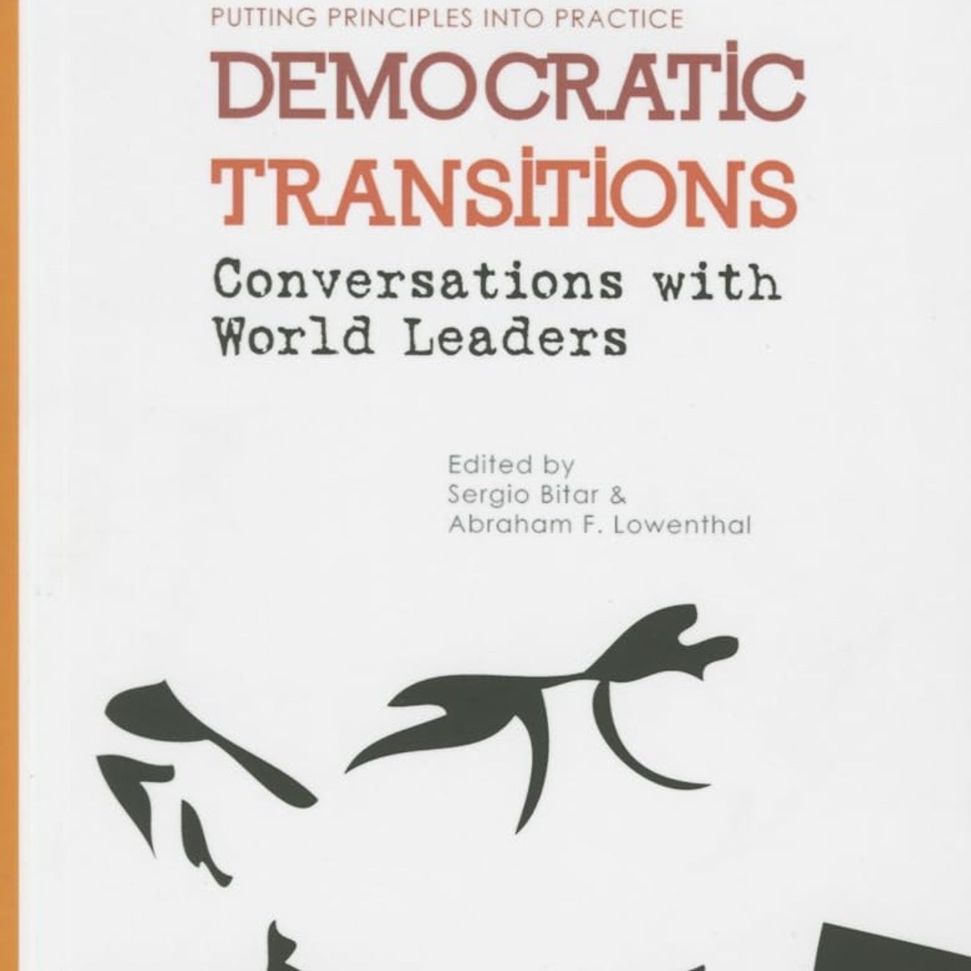 Democratic Transitions: Conversations with World Leaders