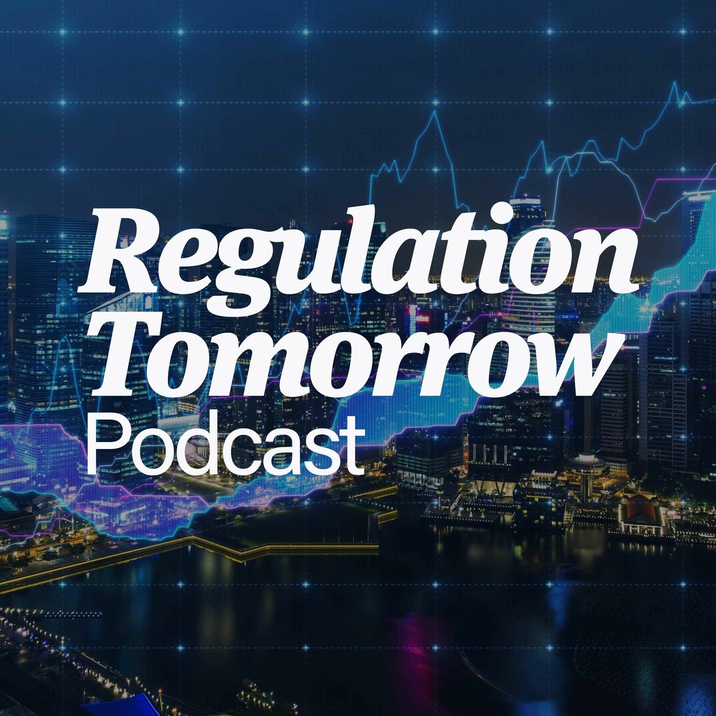 NRF Global Regulation Tomorrow Podcast
