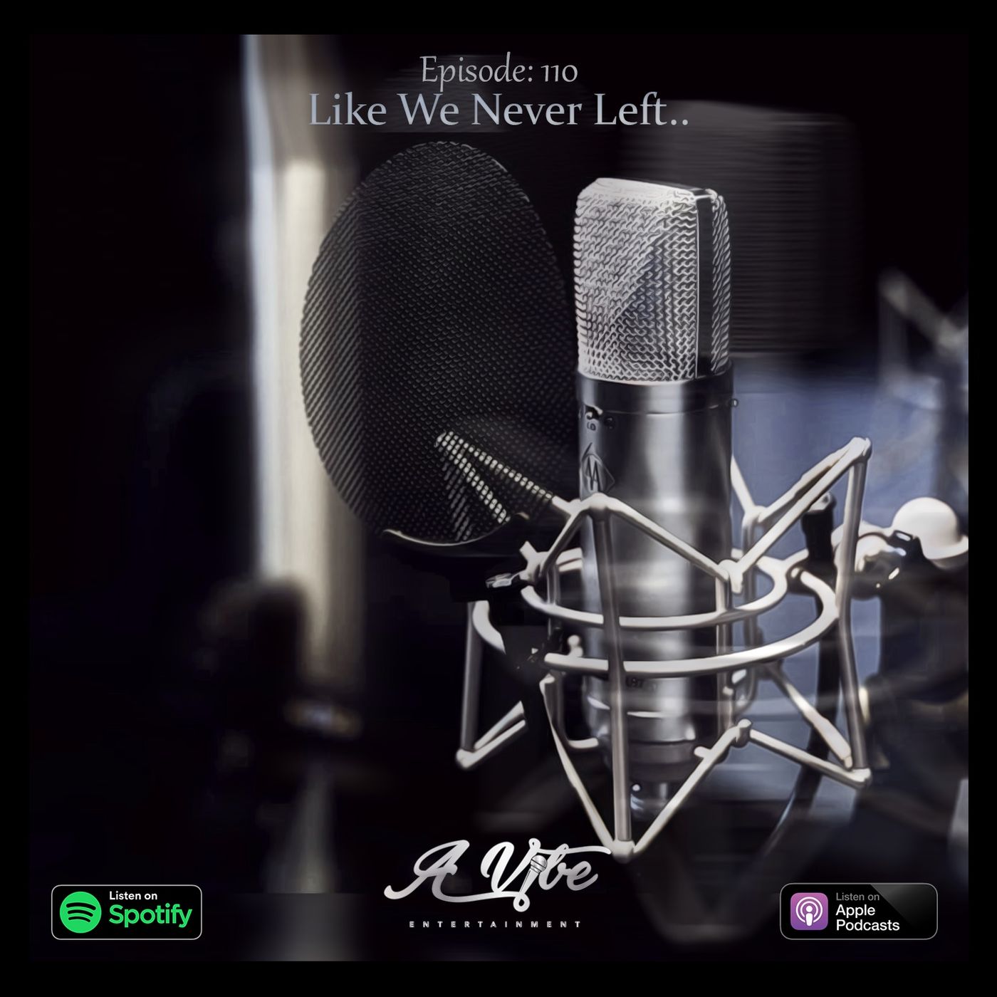 Episode 110 - Like We Never Left