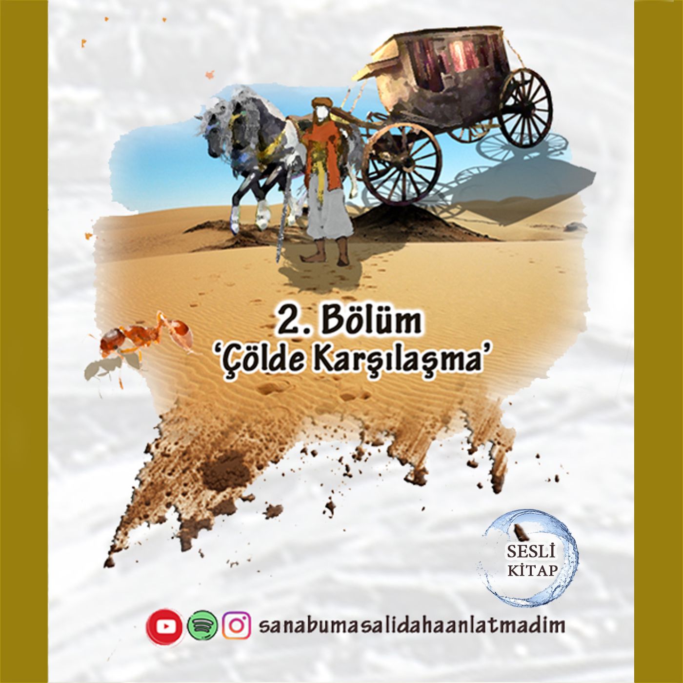 SANA BU MASALI ANLATMADIM