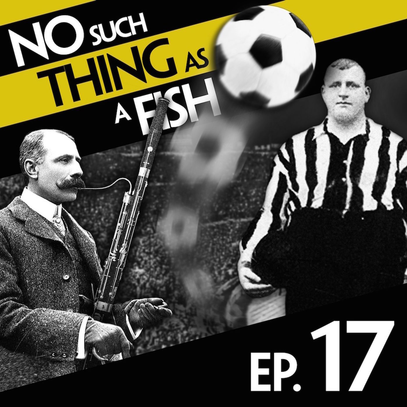 No Such Thing As A Bassoon In A Football Stadium episode artwork