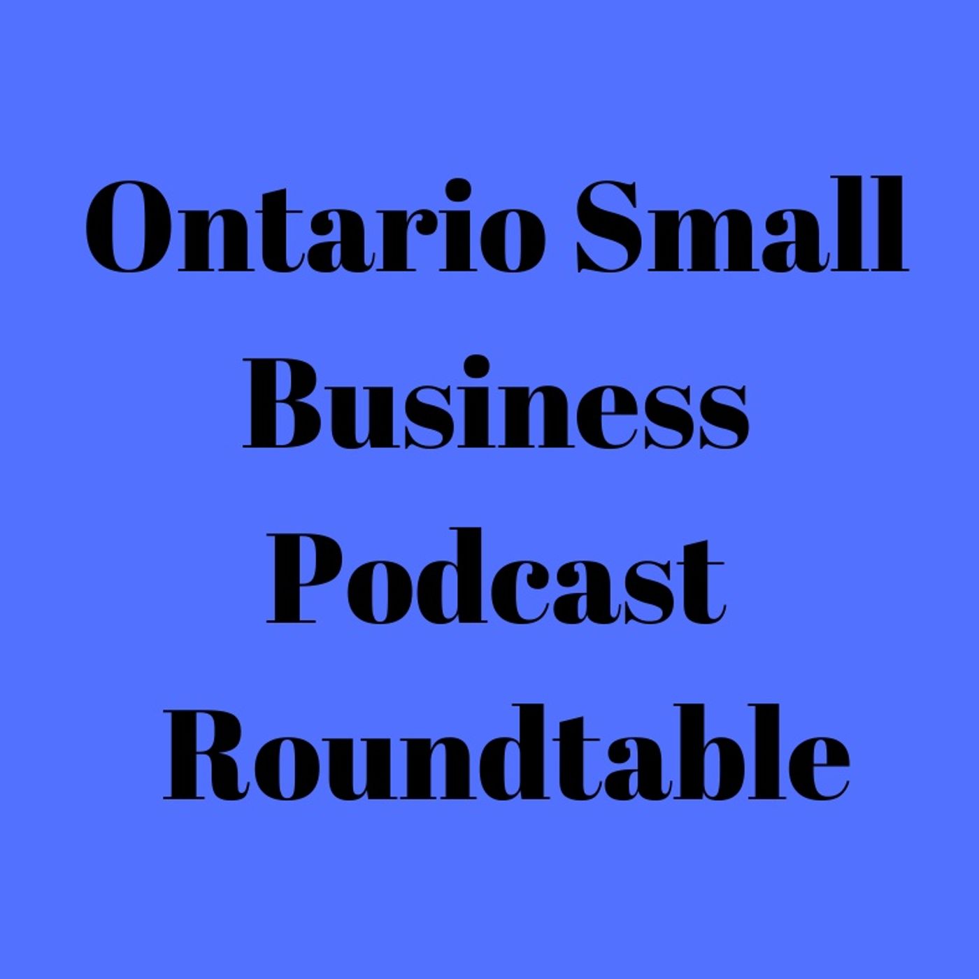 Ontario Small Business Podcast Roundtable episode artwork