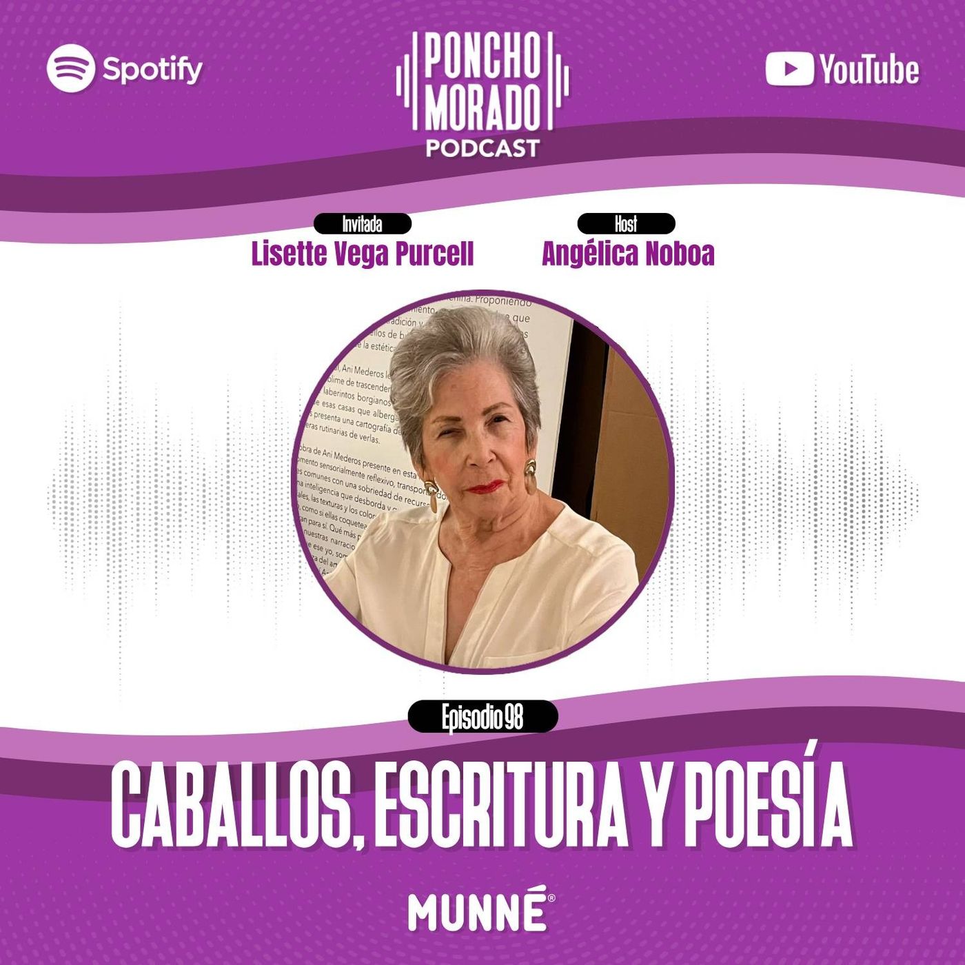 98. Caballos, Escritura y Poesía (Ft. Lisette Vega Purcell)