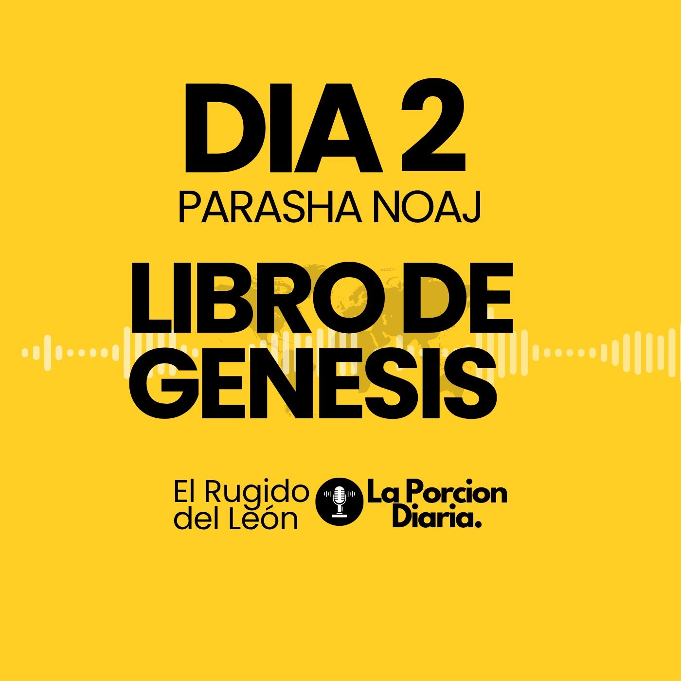 Porción Diaria #2 | Parasha Noaj — Segunda Lectura | Biblia en Audio
