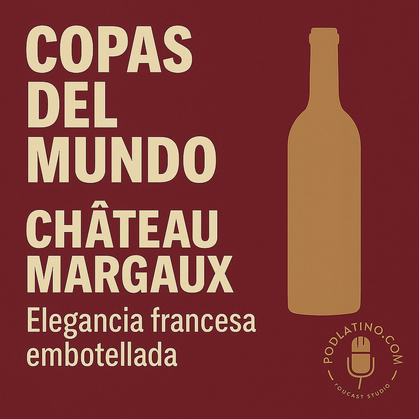 Château Margaux: Elegancia francesa embotellada episode artwork