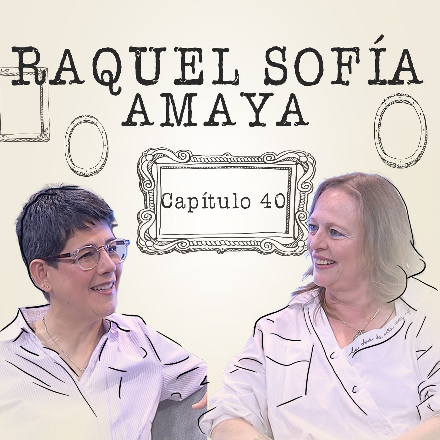 “A los 10 años le compré una casa a mi familia”: Raquel Sofía Amaya episode artwork