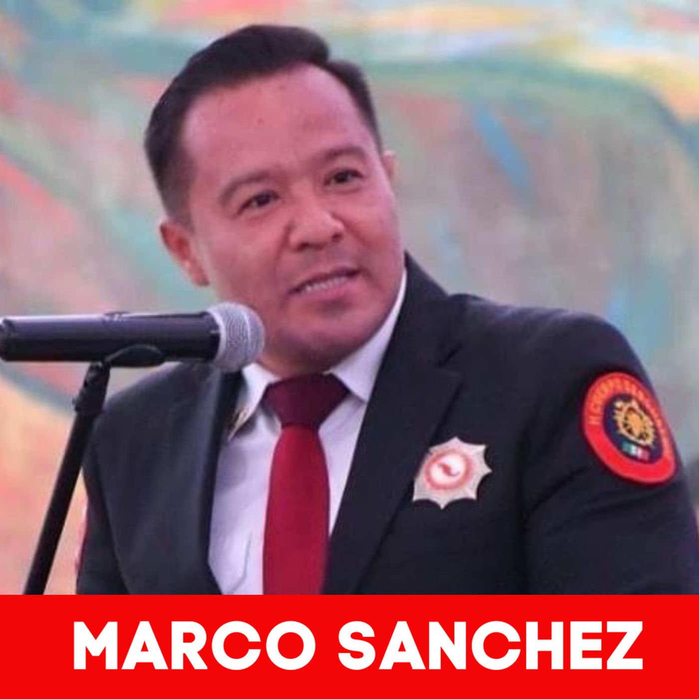 Marco A. Sanchez I Retos I Metas y Ley de Bomberos ante Cámara de Senadores I Presidente de la Asociación de Jefes de Bomberos de México episode artwork