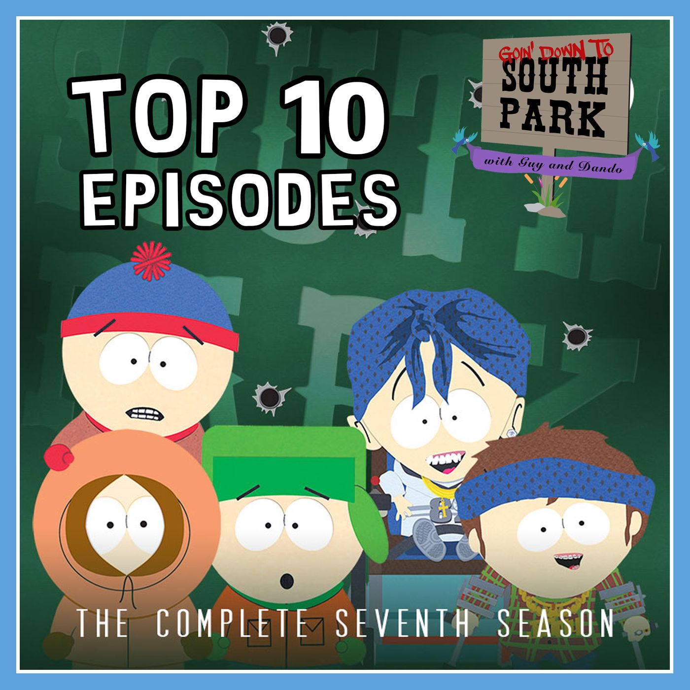 The Top 10 South Park Episodes Of Season 07