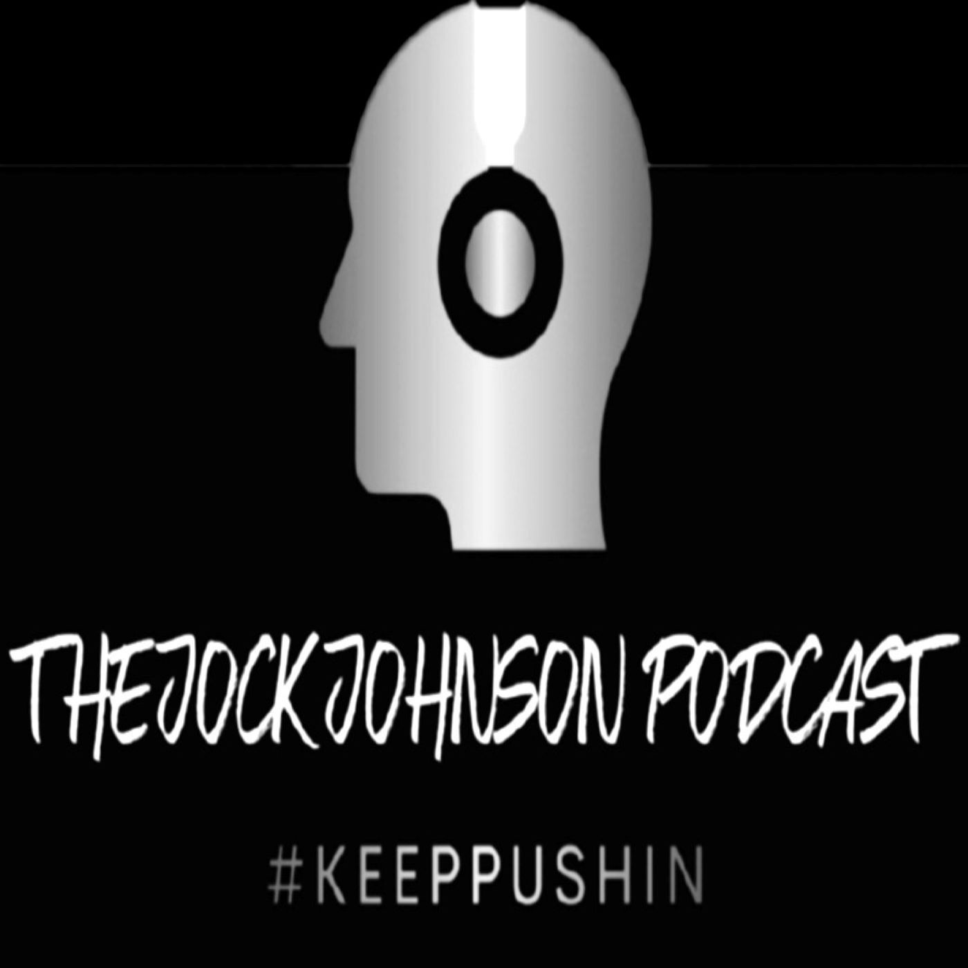 The JOCK JOHNSON Podcast
