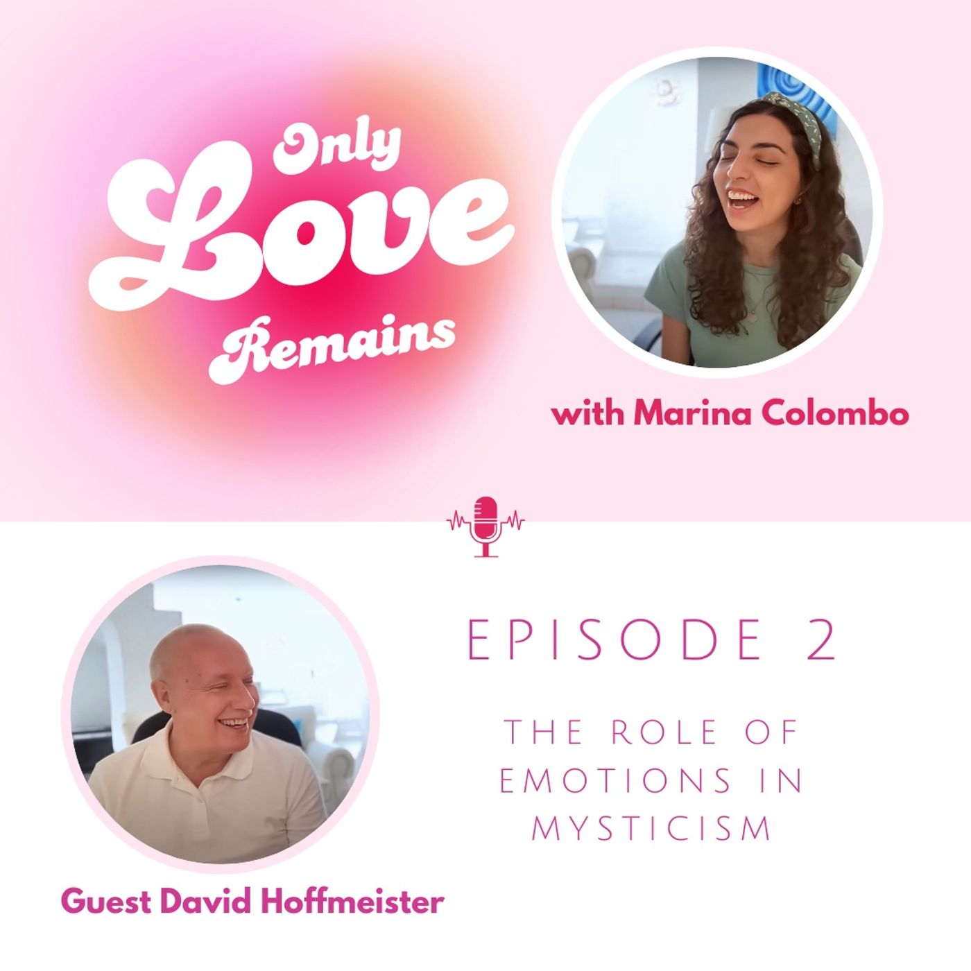 The role of emotions in mysticism with Marina Colombo & David Hoffmeister. episode artwork