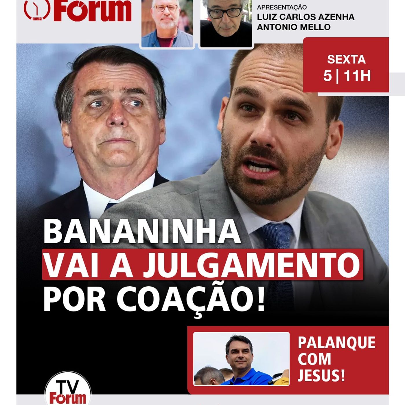 Eduardo Bolsonaro será julgado por coação e fica sujeito à prisão | Fórum Onze e Meia | 05.06.26 episode artwork