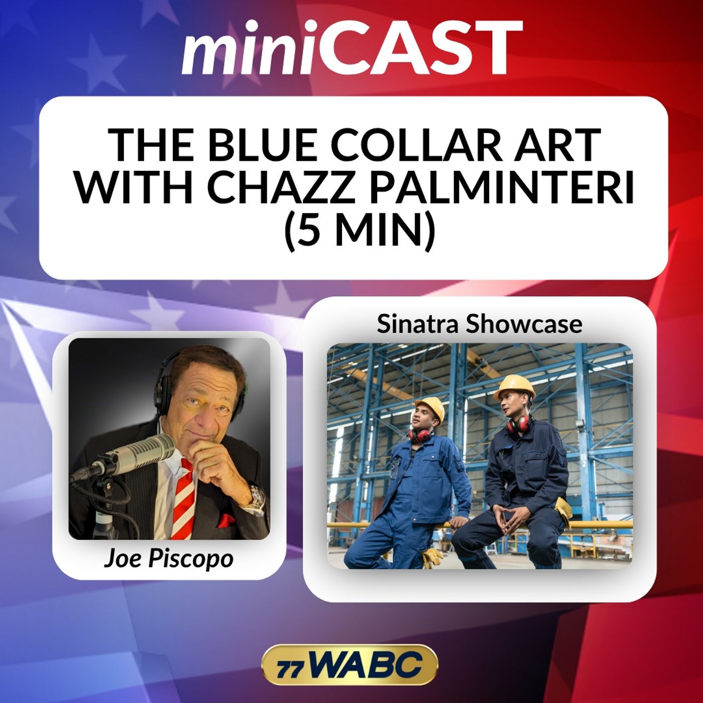 Joe Piscopo - The Blue Collar Art With Chazz Palminteri episode artwork