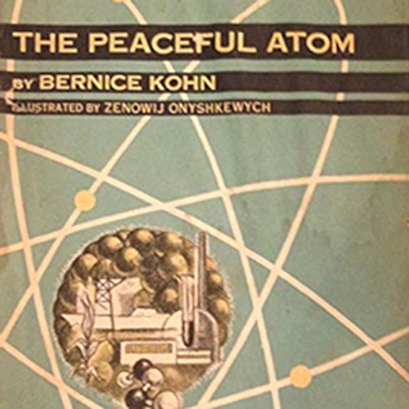 The Peaceful Atom by Bernice Kohn Hunt ~ Full Audiobook [science]