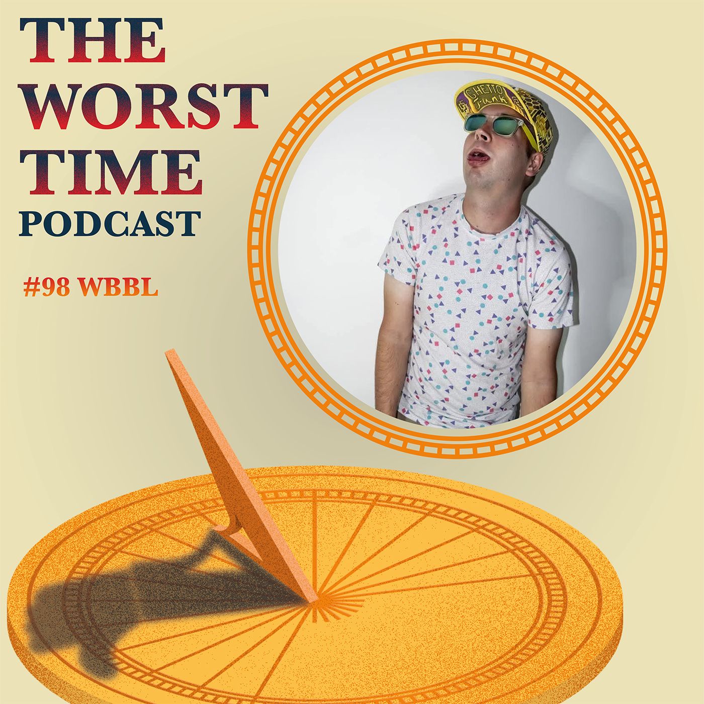 The Worst Time Podcast