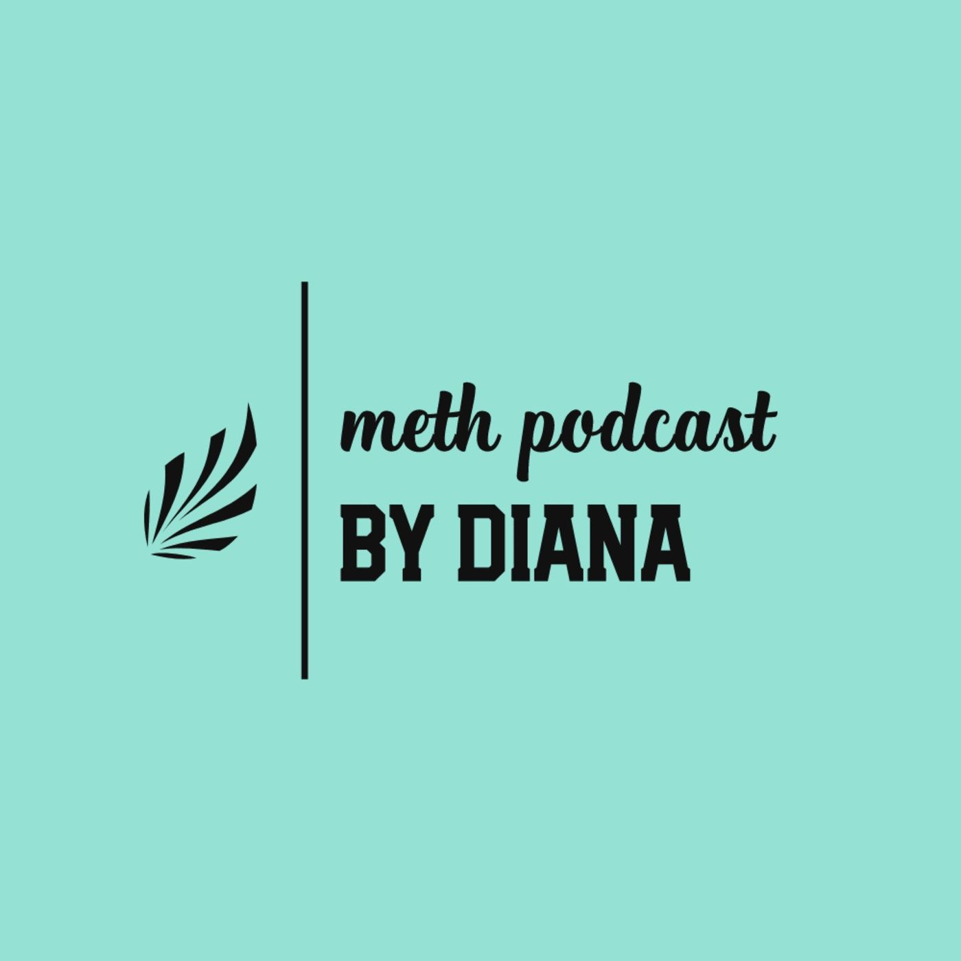 Meth Podcast
