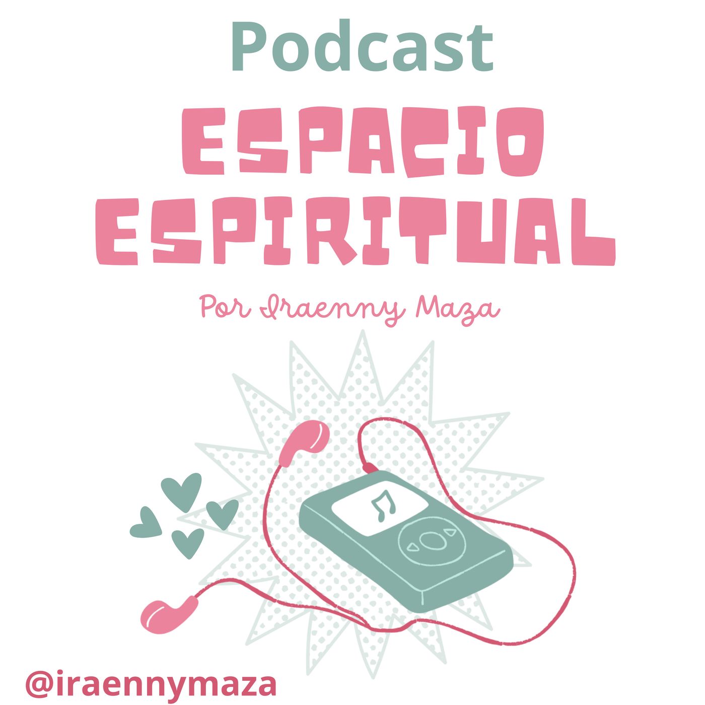 Espacio Espiritual By Iraenny Maza