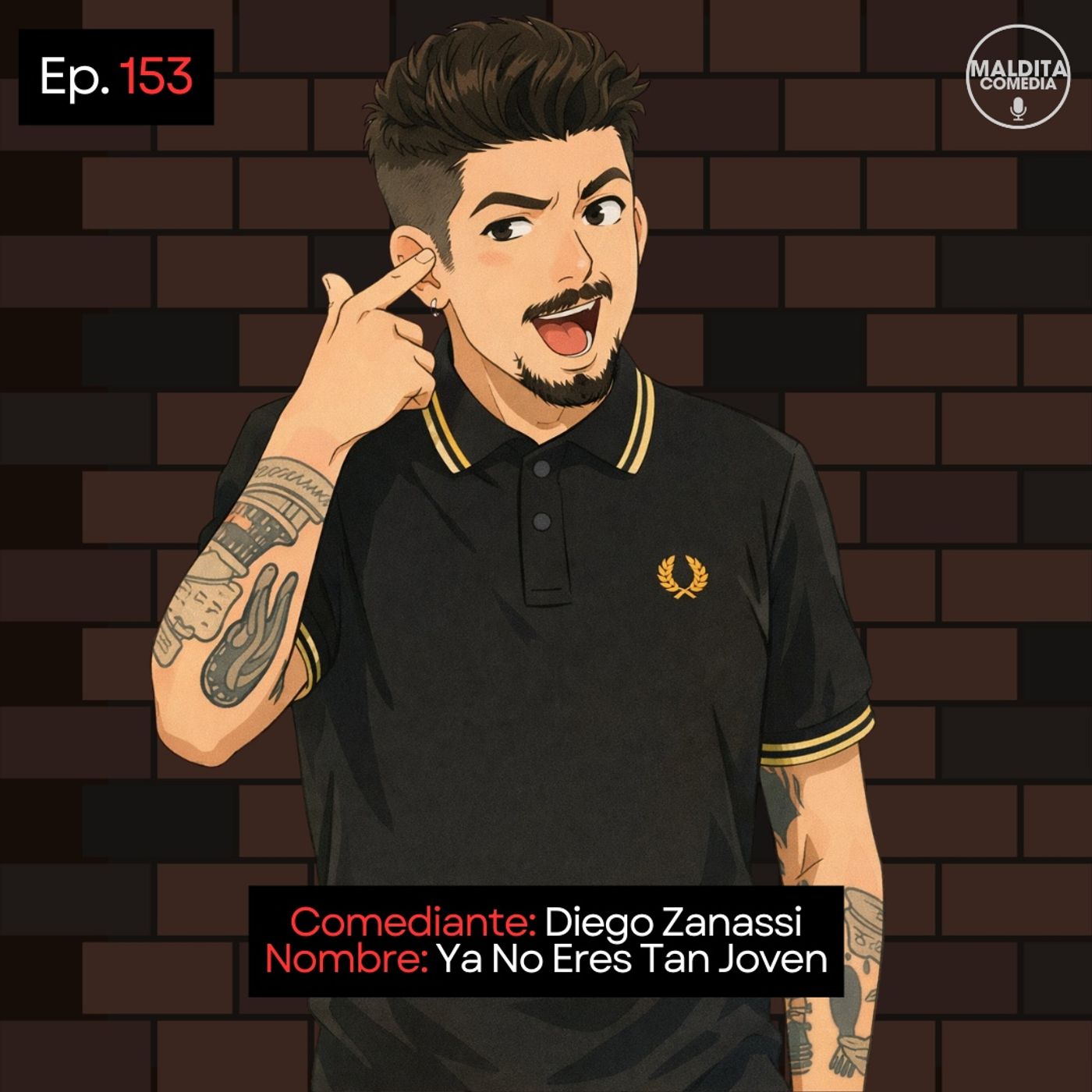 EP. 153 🎙️ Diego Zanassi ➡︎ Ya No Eres Tan Joven