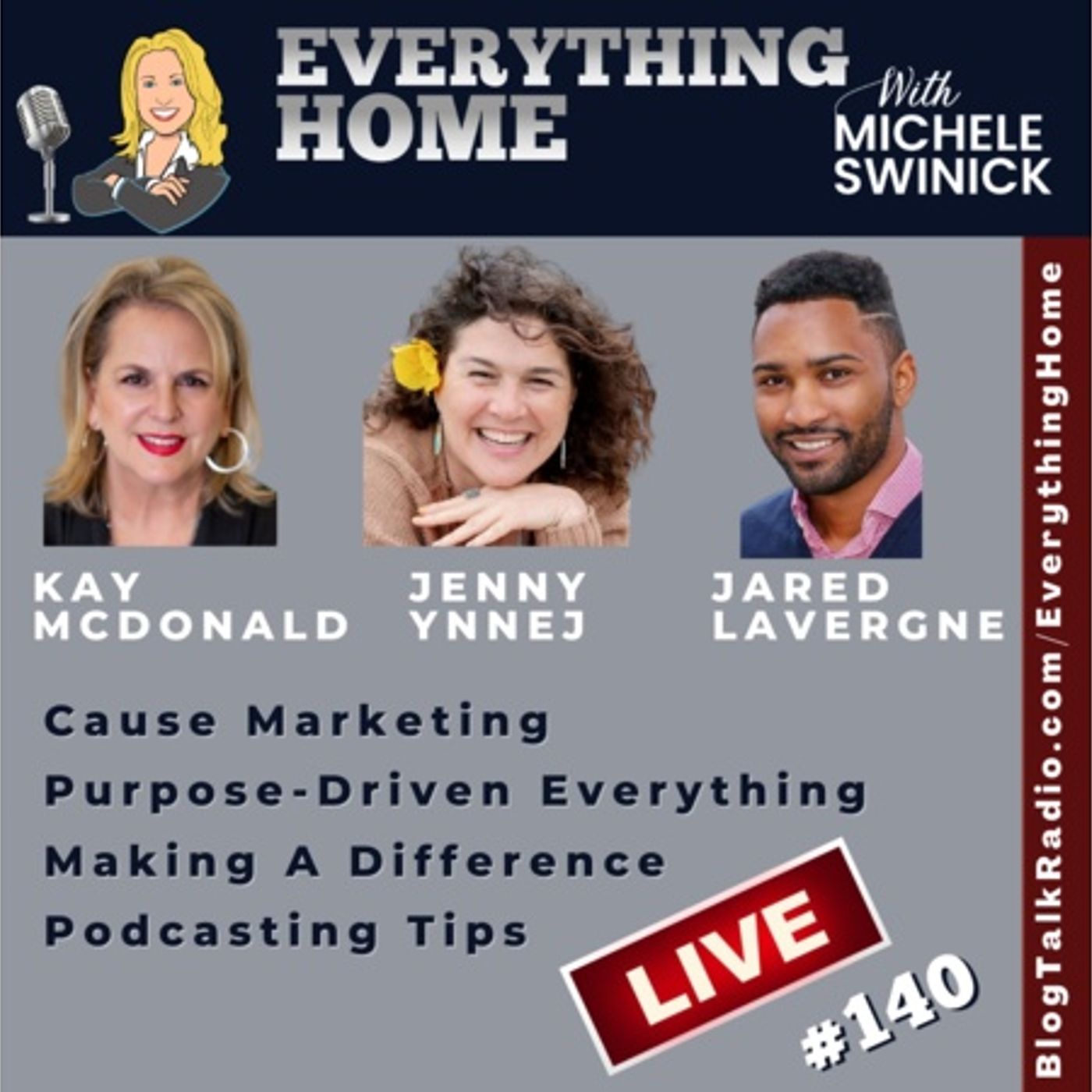 140 LIVE: Cause Marketing, Purpose-Driven, Making A Difference, Podcasting Tips episode artwork