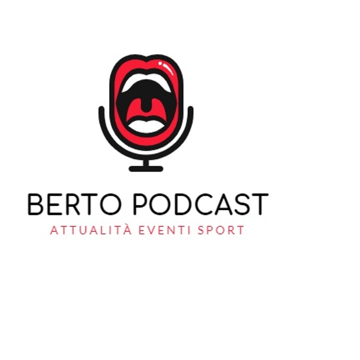 Berto Podcast