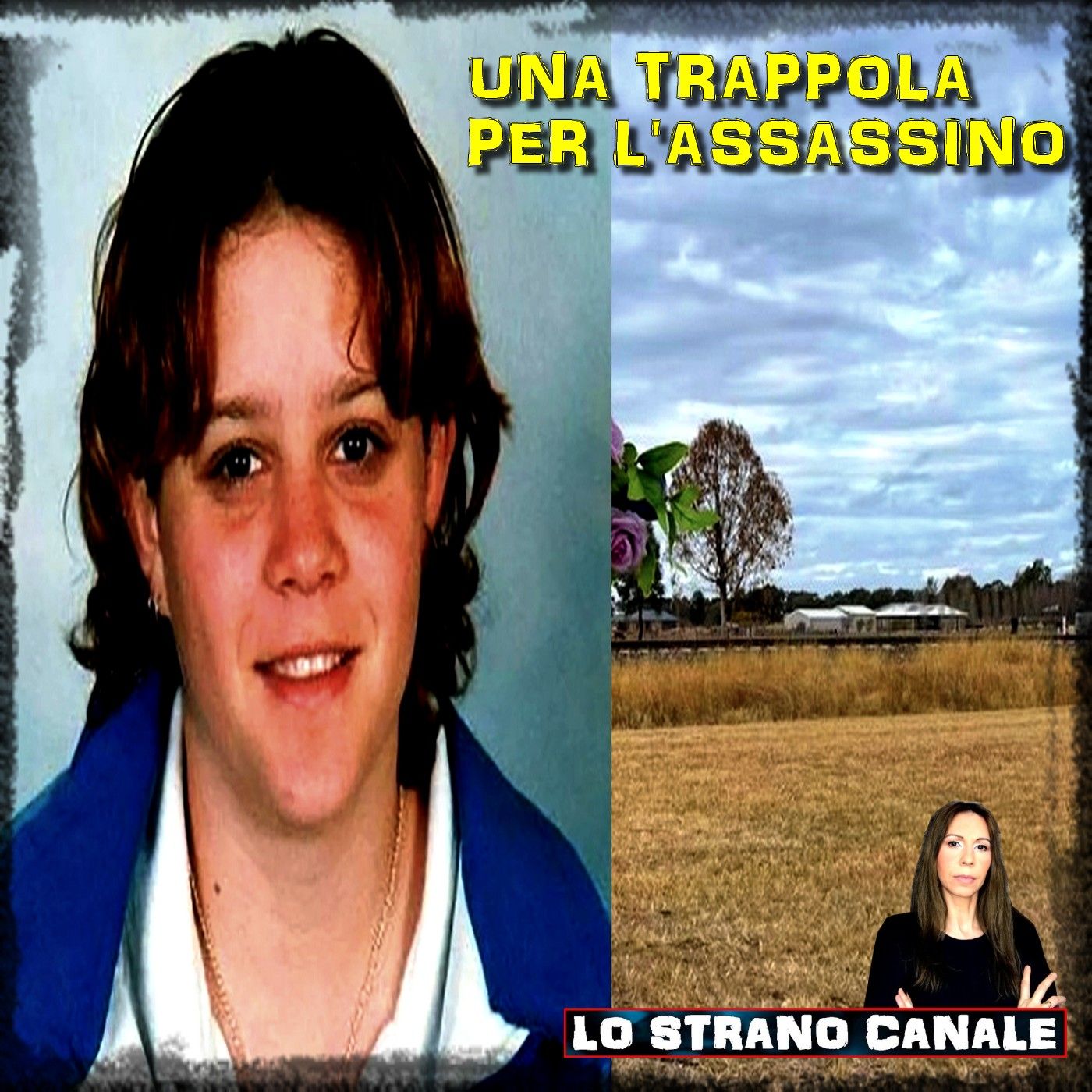 UNA TRAPPOLA PER L'ASSASSINO - Michelle Bright (Lo Strano Canale Podcast) episode artwork