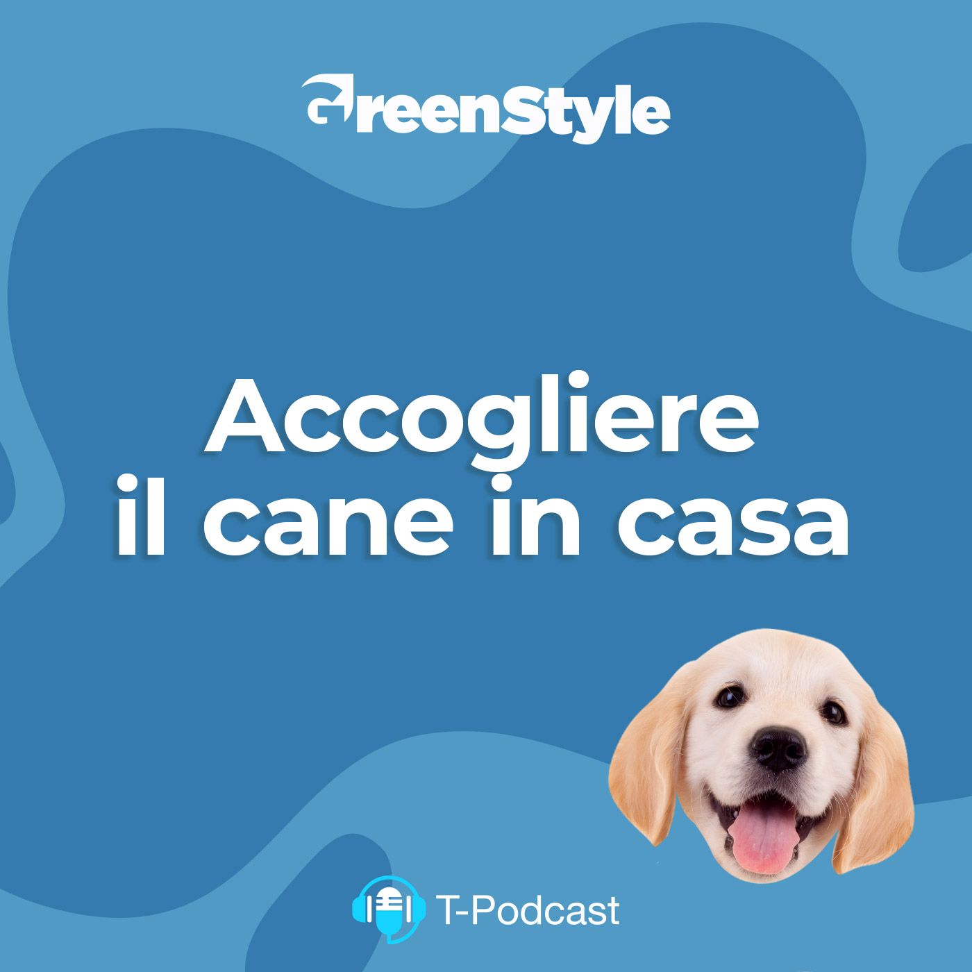 Ep.4 - Accogliere il Cane in Casa