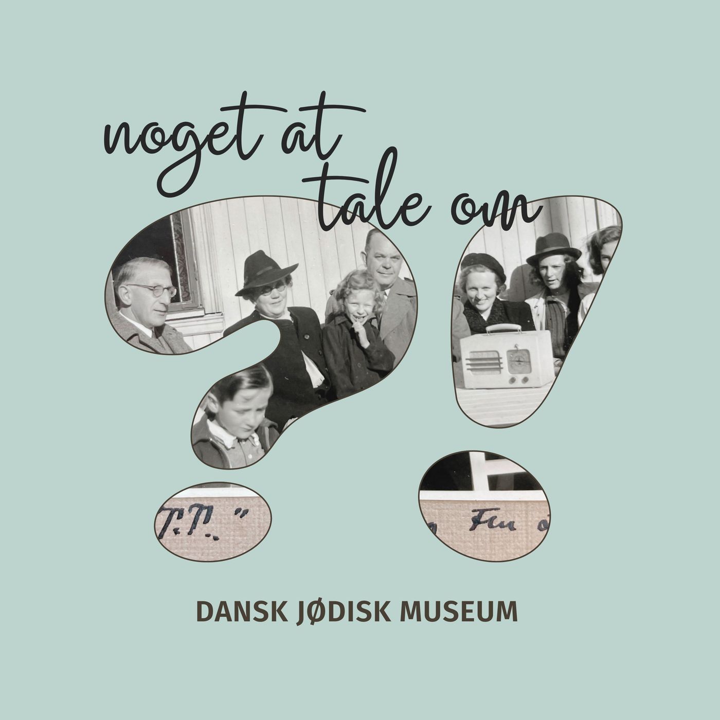 Noget at tale om af Dansk Jødisk Museum