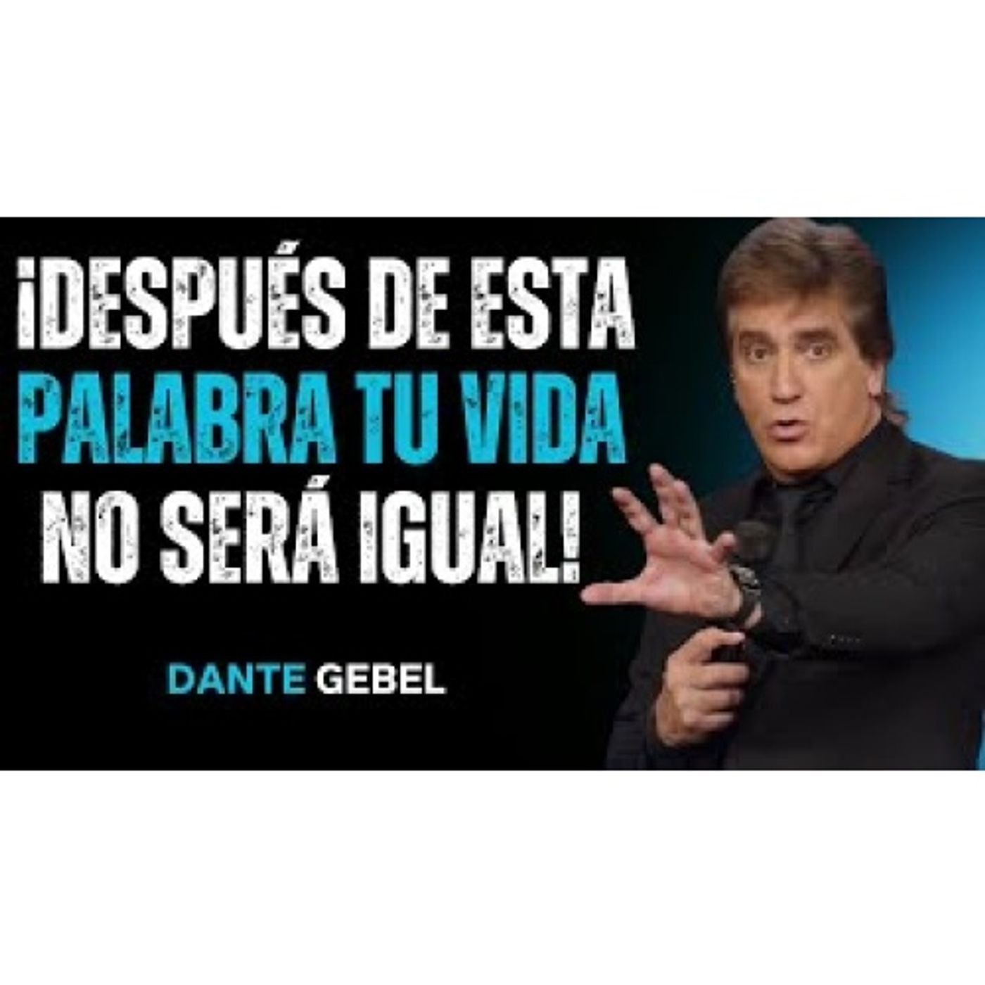 ¡Después De Escuchar Esta Palabra, Nada Volverá A Ser Igual En Tu Vida! - Predicas de Dante Gebel