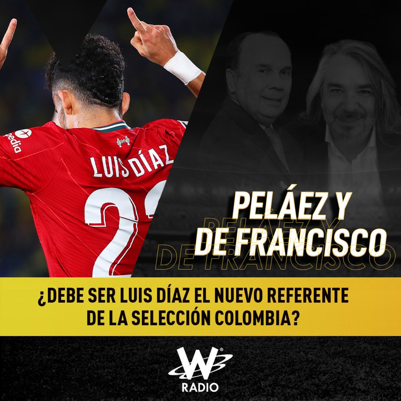 Peláez y De Francisco en La W