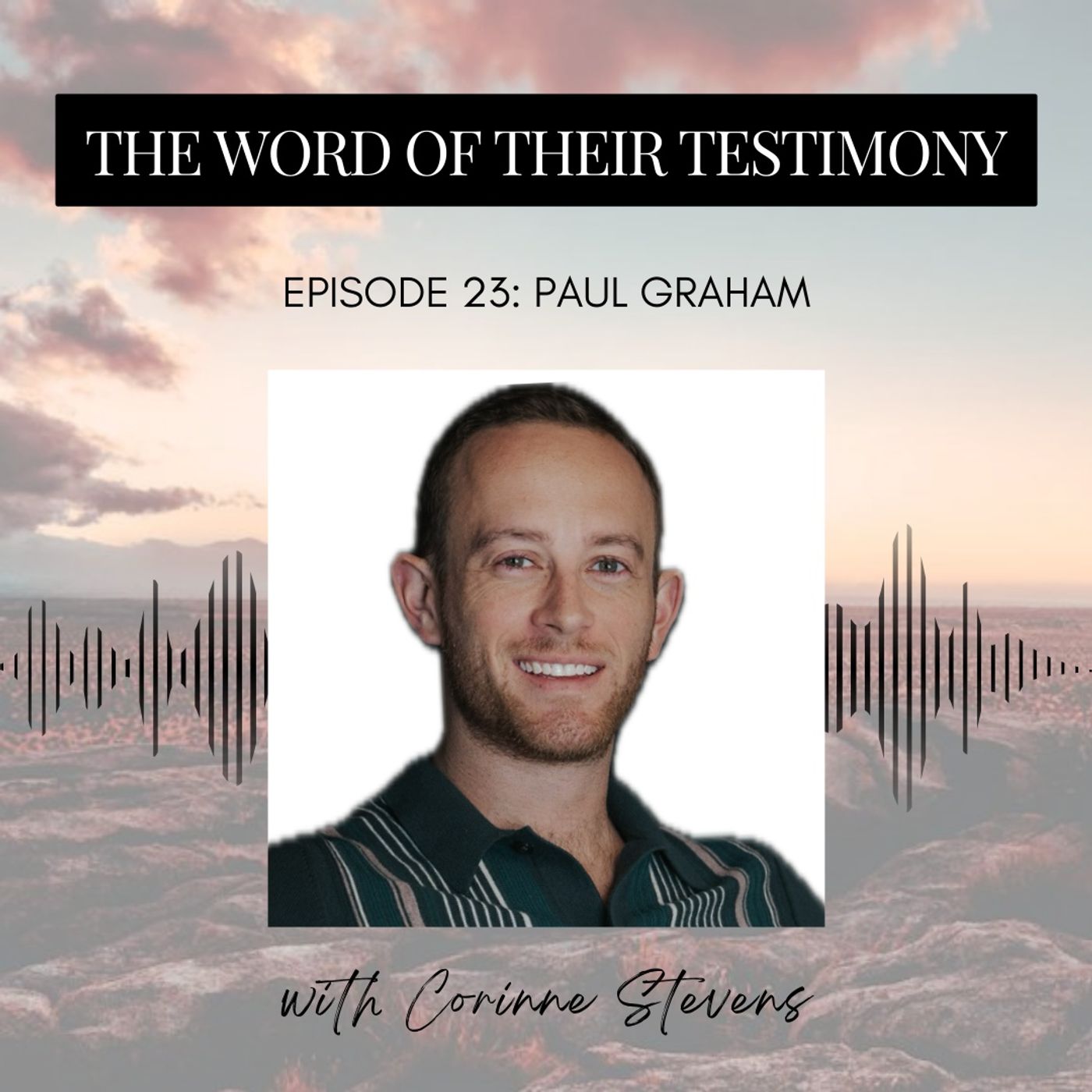 The Word of Their Testimony