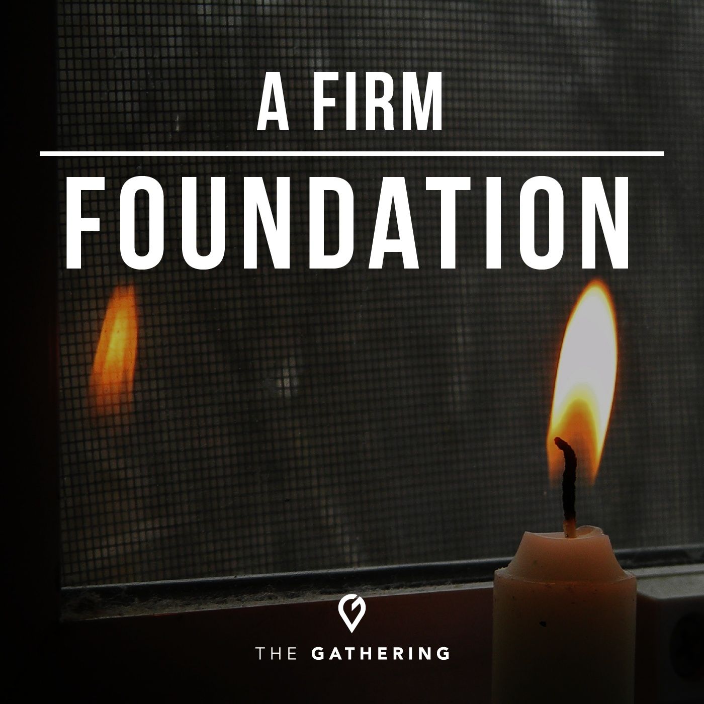 A Firm Foundation episode artwork