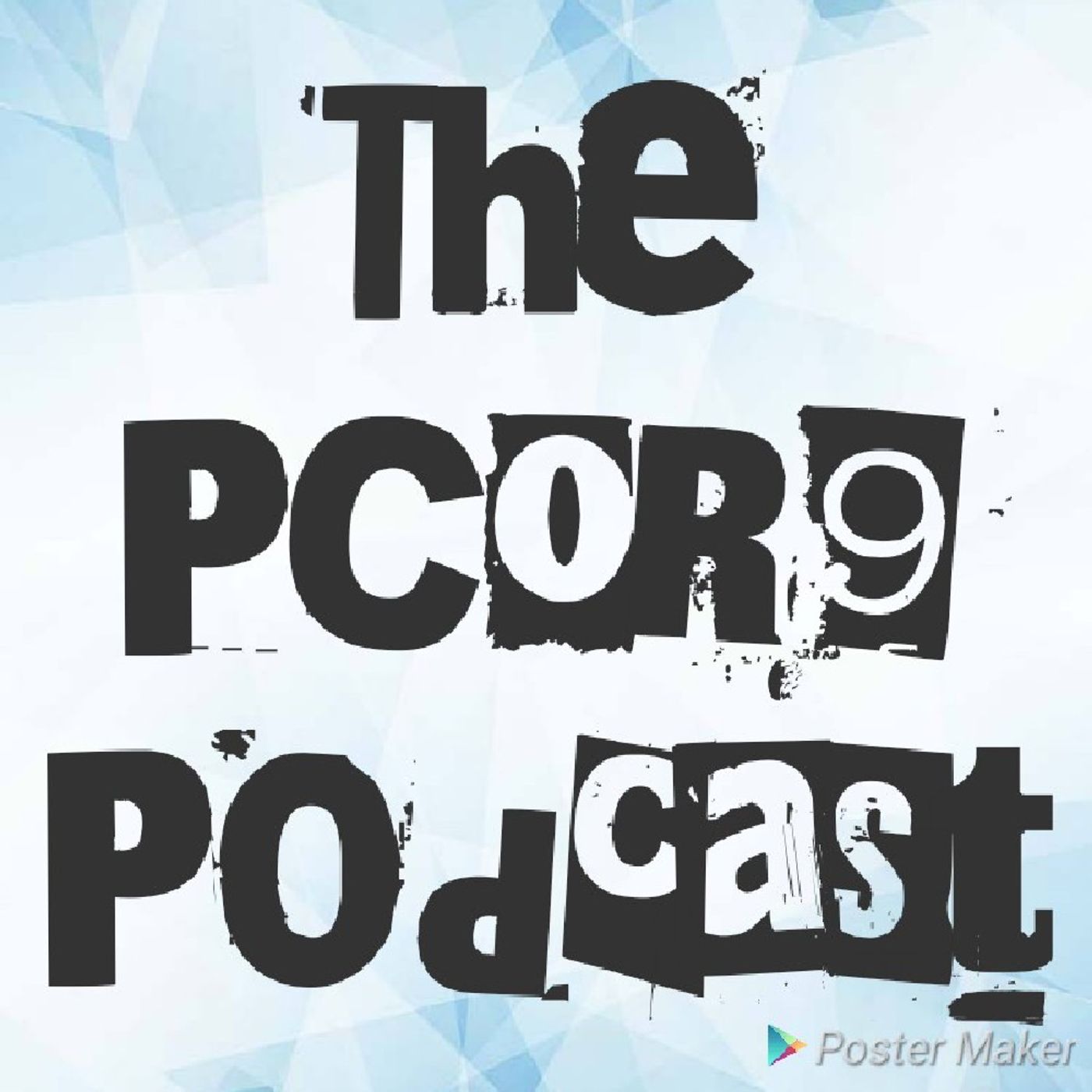 The PCOR9 Podcast