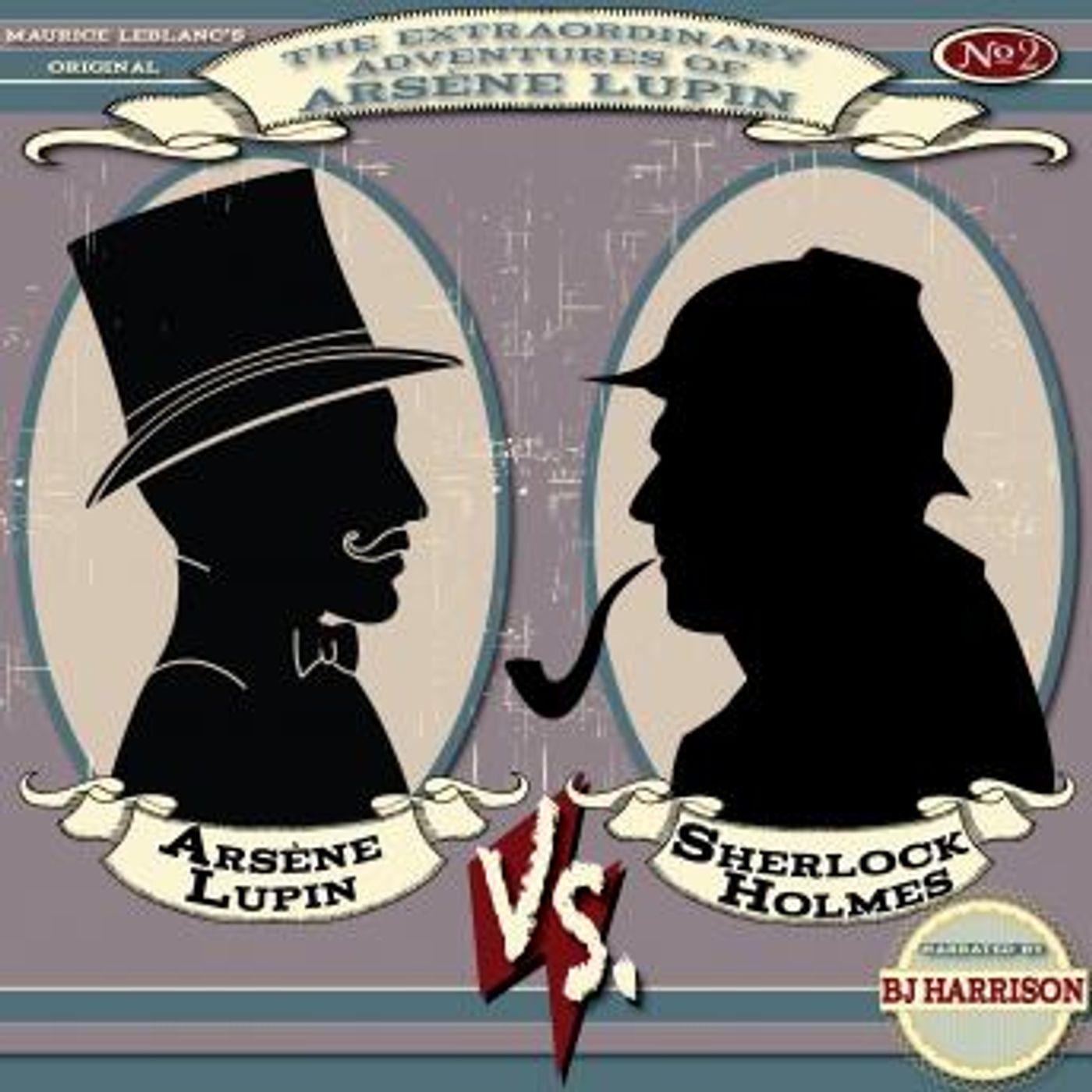 Arsene Lupin vs. Sherlock Holmes by Maurice Leblanc episode artwork