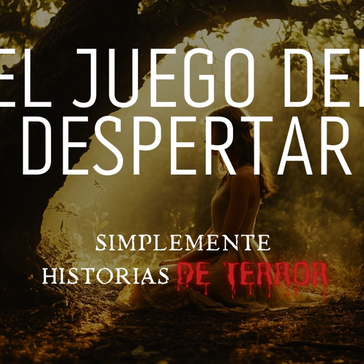 #8 El juego del despertar - Historia de horror completa episode artwork