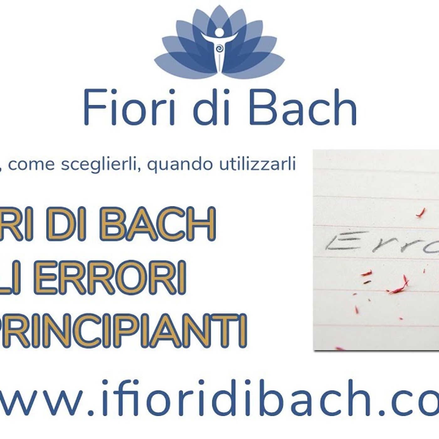 Fiori di Bach - gli errori dei principianti episode artwork