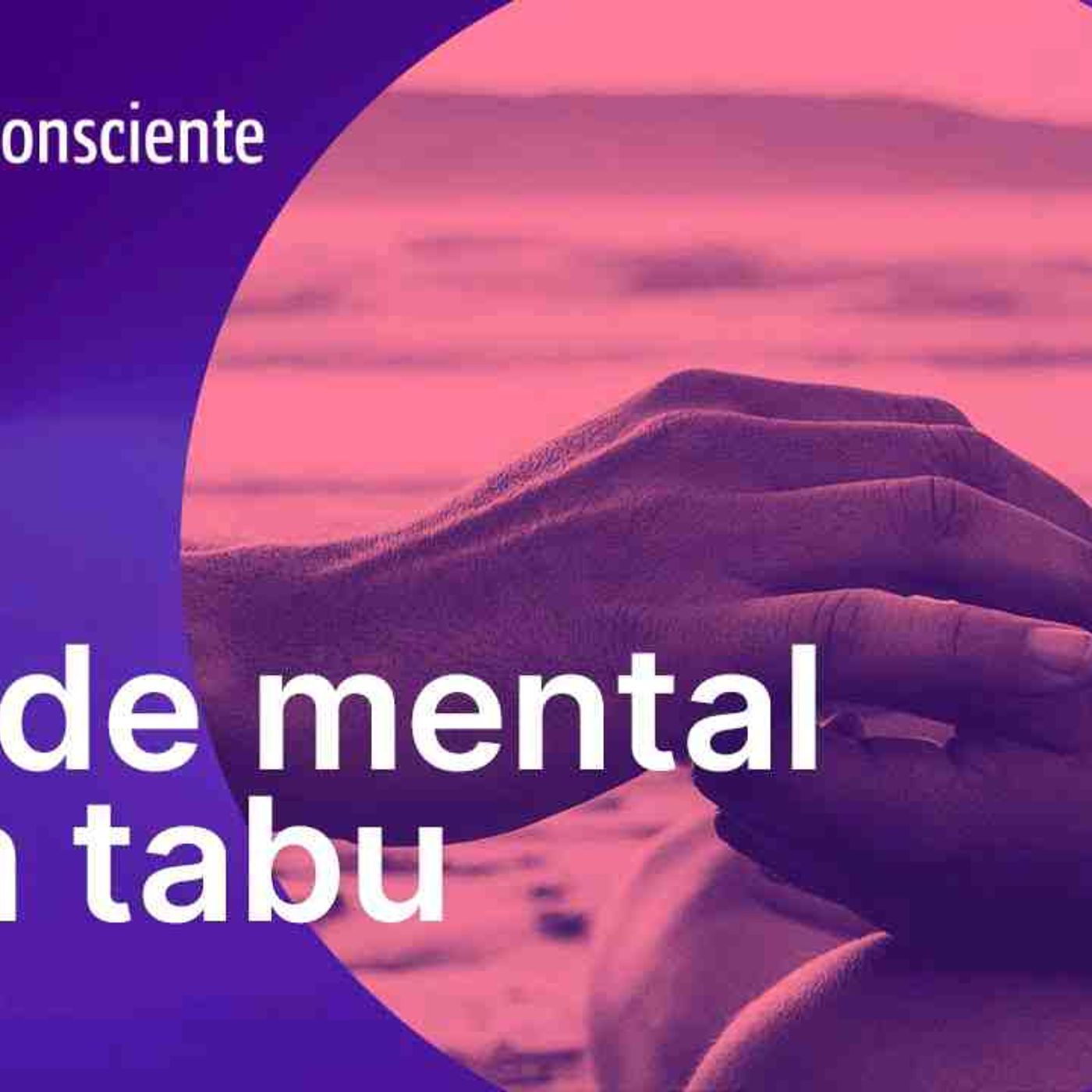 Saúde mental sem tabu _ Autoconsciente Podcast episode artwork