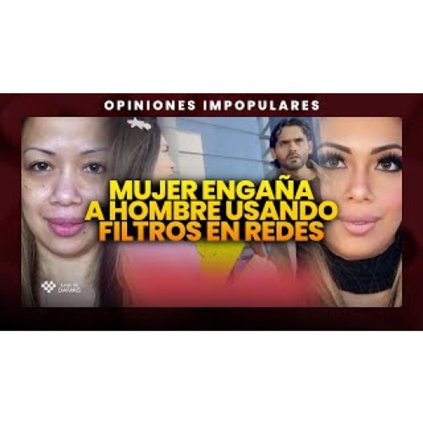 Engaña a hombre con tantos filtros - Isaura dice que debe meterla presa _ Opiniones Impopulares episode artwork